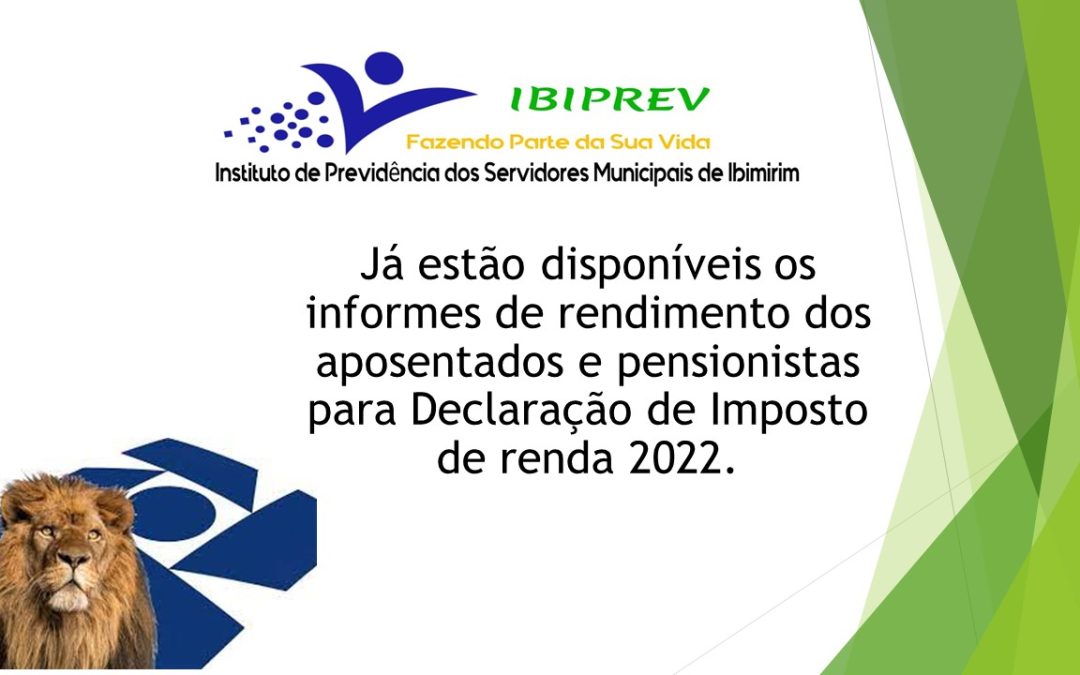 Os Informes de Rendimentos dos Aposentados e Pensionistas do IBIPREV já estão disponíveis